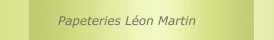 Papeteries Léon Martin